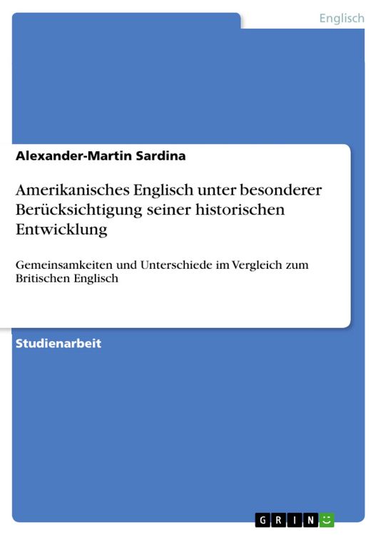 Produktbild: Amerikanisches Englisch unter besonderer Ber&uuml;cksichtigung seiner historischen Entwicklung