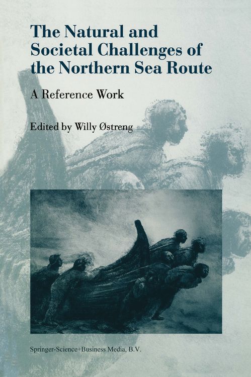 Produktbild: The Natural and Societal Challenges of the Northern Sea Route