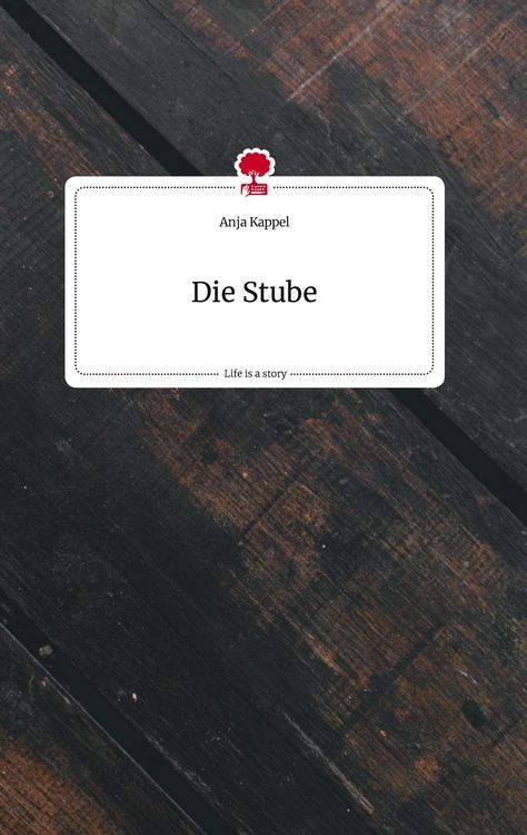 Produktbild: Die Stube. Life is a Story - story.one