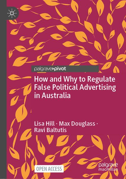 Produktbild: How and Why to Regulate False Political Advertising in Australia