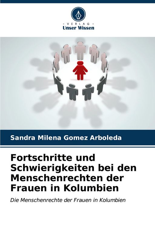 Produktbild: Fortschritte und Schwierigkeiten bei den Menschenrechten der Frauen in Kolumbien