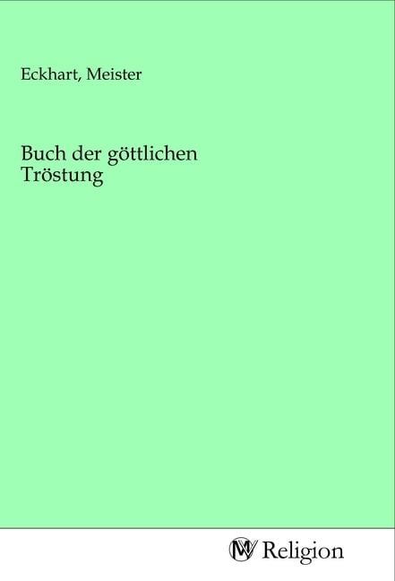 Produktbild: Buch der g&ouml;ttlichen Tr&ouml;stung