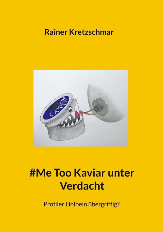 Produktbild: #Me Too Kaviar unter Verdacht