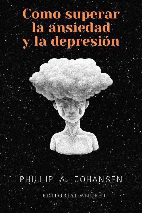 Produktbild: C&oacute;mo superar la Ansiedad y la Depresi&oacute;n