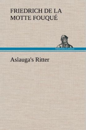 Produktbild: Aslauga's Ritter