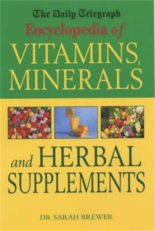 Produktbild: The Daily Telegraph: Encyclopedia of Vitamins, Minerals& Herbal Supplements