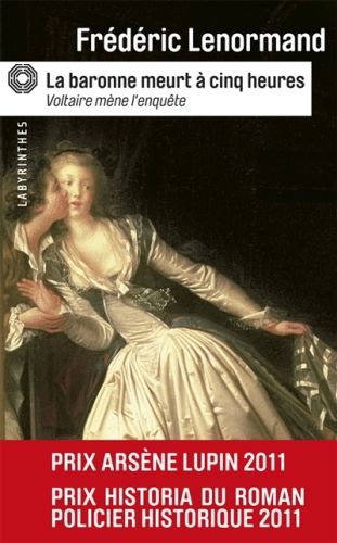 Produktbild: La baronne meurt &agrave; cinq heures. Voltaire m&egrave;ne l'enqu&ecirc;te