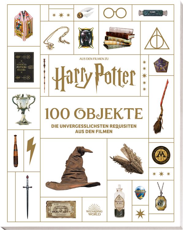 Produktbild: Aus den Filmen zu Harry Potter: 100 Objekte: Die unvergesslichsten Requisiten aus den Filmen