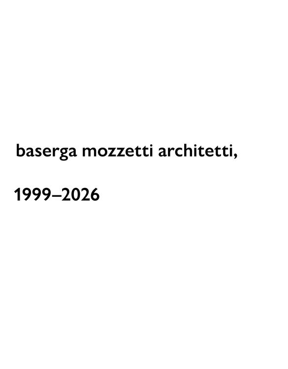 Produktbild: Baserga mozzetti architetti, 1999-2026
