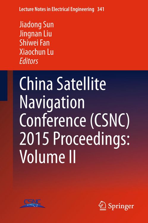 Produktbild: China Satellite Navigation Conference (CSNC) 2015 Proceedings: Volume II