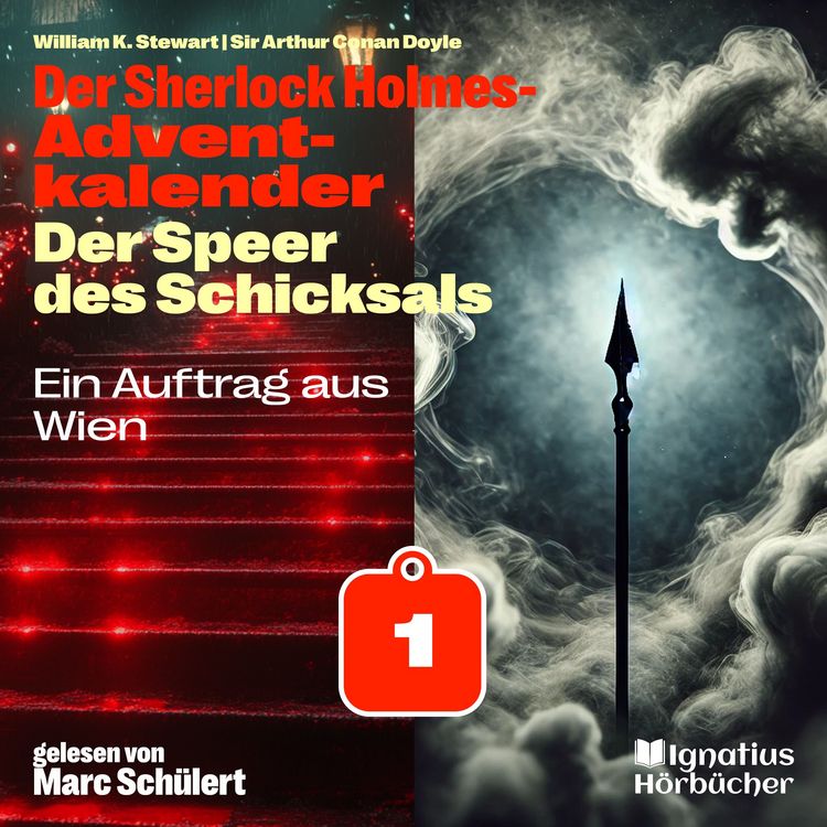 Produktbild: Ein Auftrag aus Wien (Der Sherlock Holmes-Adventkalender: Der Speer des Schicksals, Folge 1)