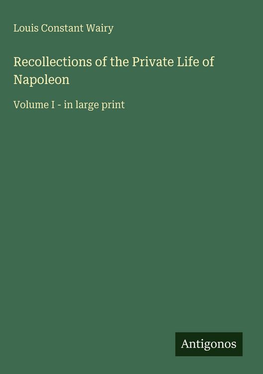 Produktbild: Recollections of the Private Life of Napoleon