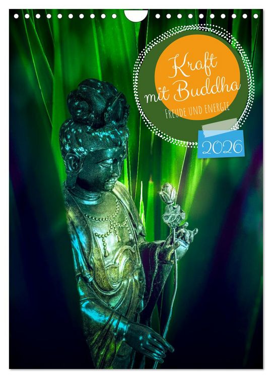 Produktbild: Kraft mit Buddha (Wandkalender 2026 DIN A4 hoch), CALVENDO Monatskalender