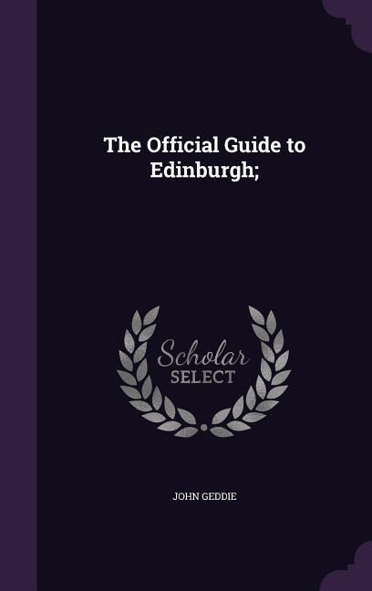 Produktbild: The Official Guide to Edinburgh;