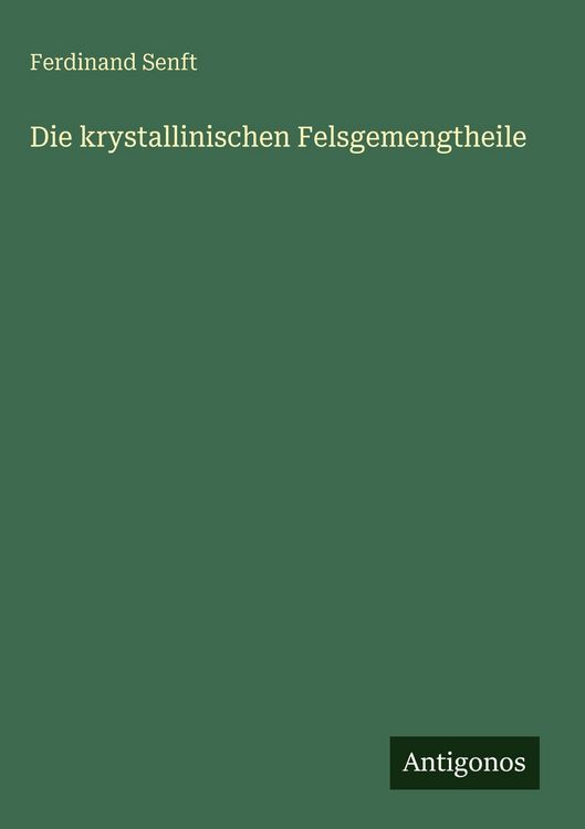 Produktbild: Die krystallinischen Felsgemengtheile
