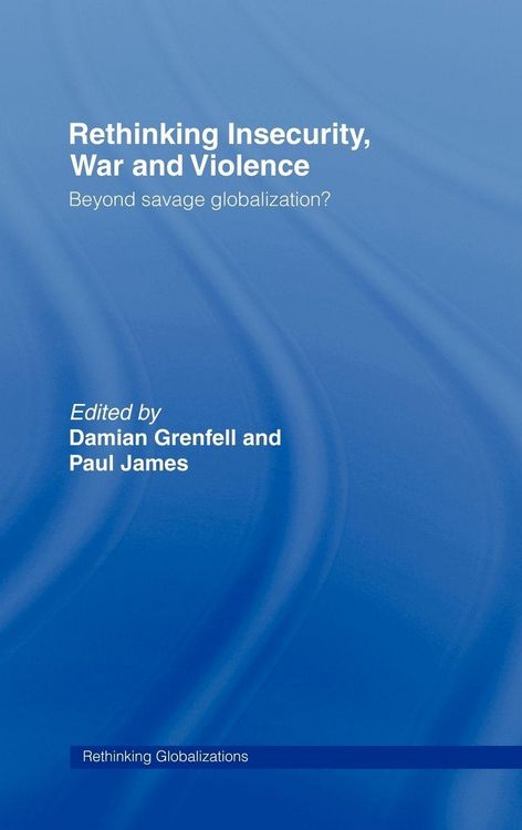 Produktbild: Rethinking Insecurity, War and Violence