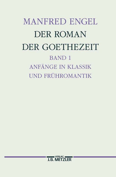 Produktbild: Der Roman der Goethe-Zeit