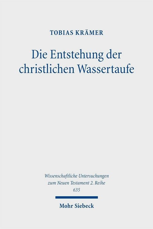 Produktbild: Die Entstehung der christlichen Wassertaufe