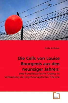 Produktbild: Kiefhaber, E: Cells von Louise Bourgeois aus den neunziger J