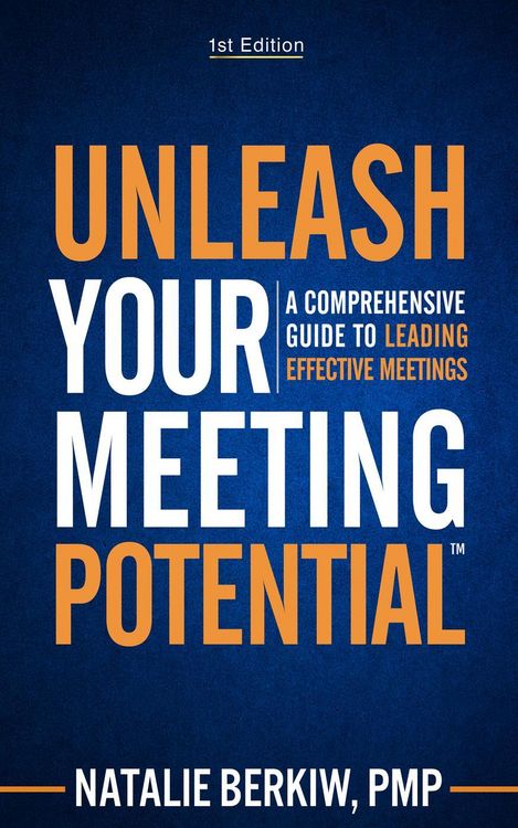 Produktbild: Unleash Your Meeting Potential(TM): A Comprehensive Guide to Leading Effective Meetings