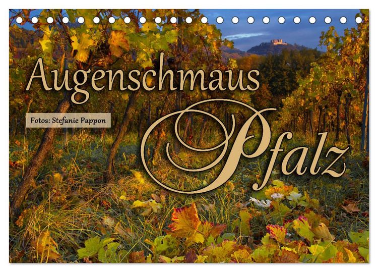 Produktbild: Augenschmaus Pfalz (Tischkalender 2026 DIN A5 quer), CALVENDO Monatskalender