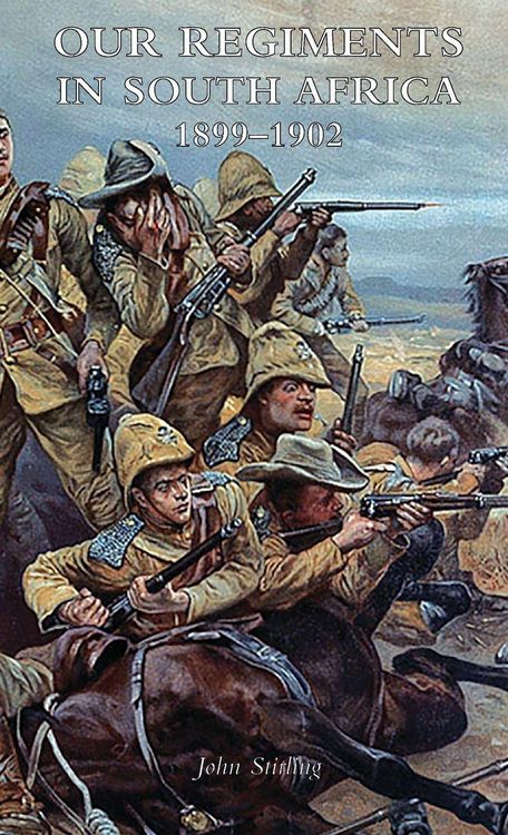 Produktbild: Our Regiments in South Africa 1899-1902