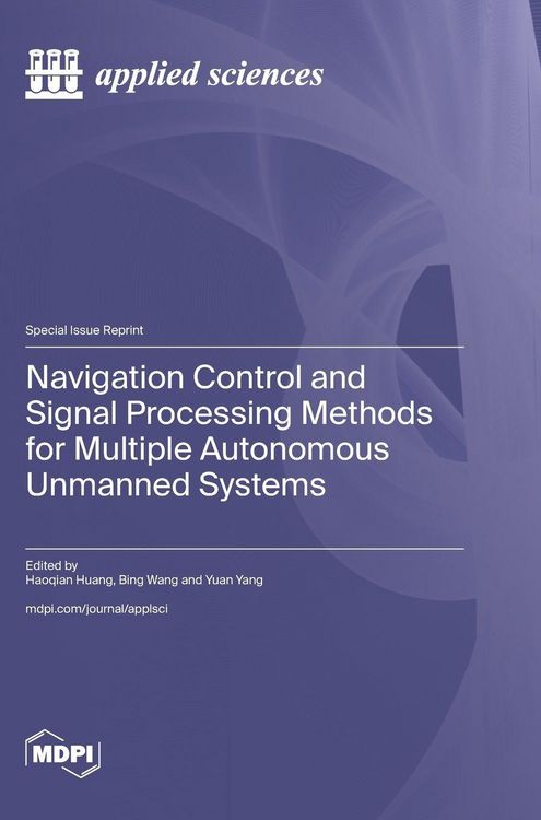 Produktbild: Navigation Control and Signal Processing Methods for Multiple Autonomous Unmanned Systems