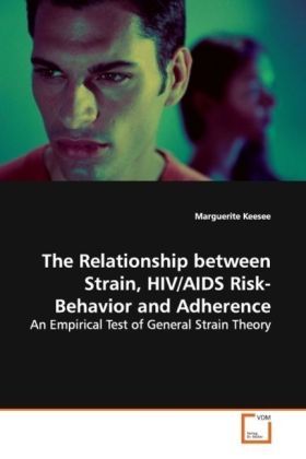 Produktbild: Keesee, M: The Relationship between Strain, HIV/AIDS Risk-Be
