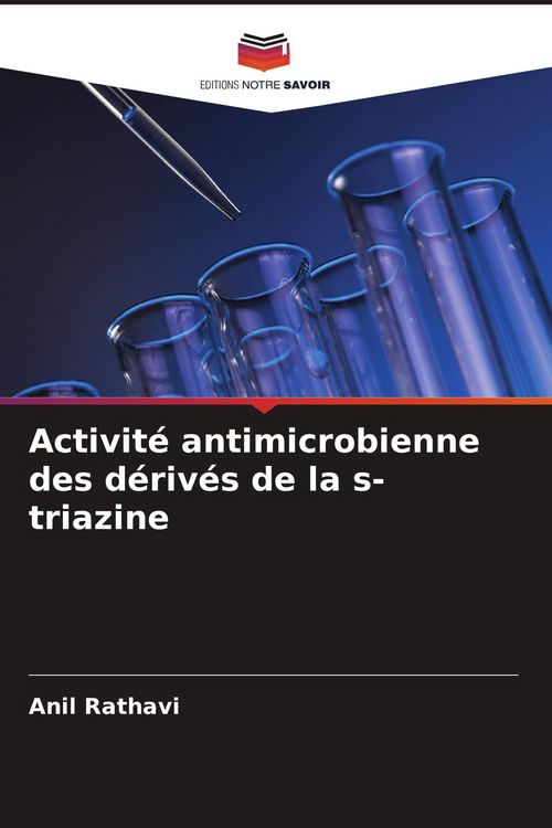 Produktbild: Activit&eacute; antimicrobienne des d&eacute;riv&eacute;s de la s-triazine