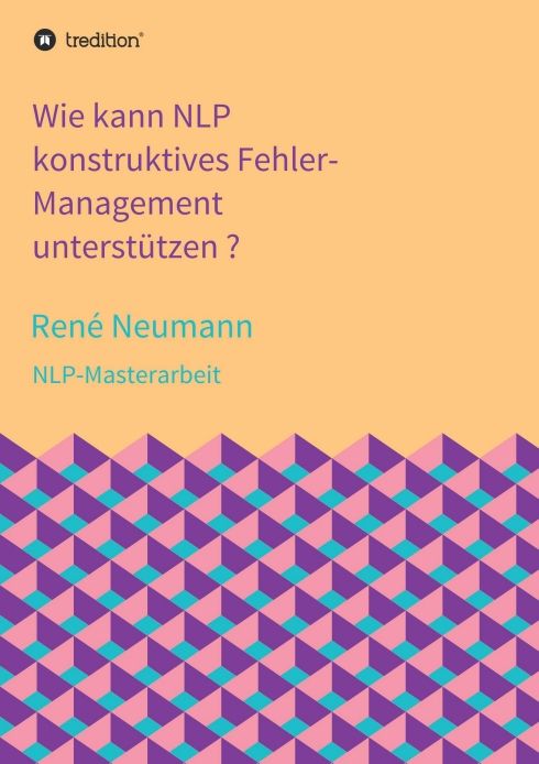 Produktbild: Wie kann NLP konstruktives Fehler-Management unterst&uuml;tzen ?