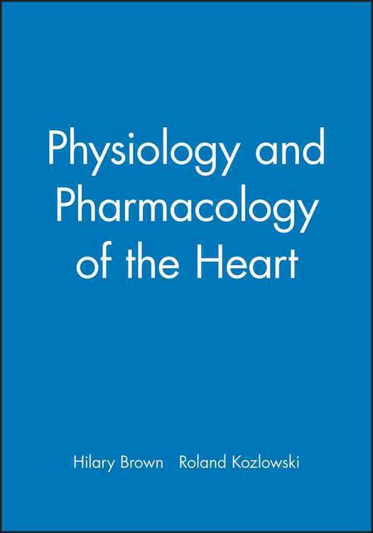 Produktbild: Physiology and Pharmacology of the Heart