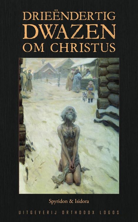 Produktbild: Drie&euml;ndertig Dwazen om Christus
