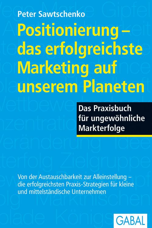 Produktbild: Positionierung - das erfolgreichste Marketing auf unserem Planeten