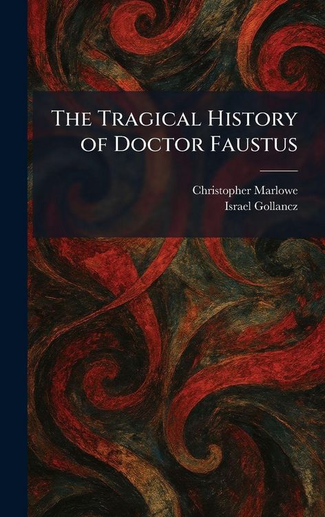 Produktbild: The Tragical History of Doctor Faustus