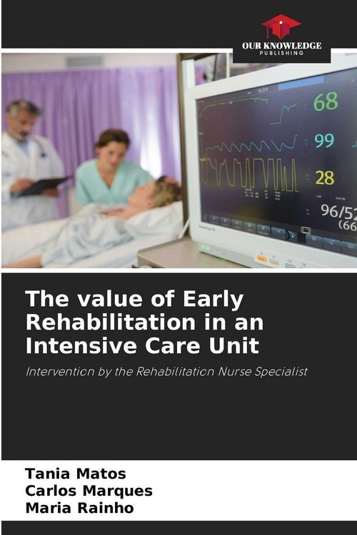 Produktbild: The value of Early Rehabilitation in an Intensive Care Unit