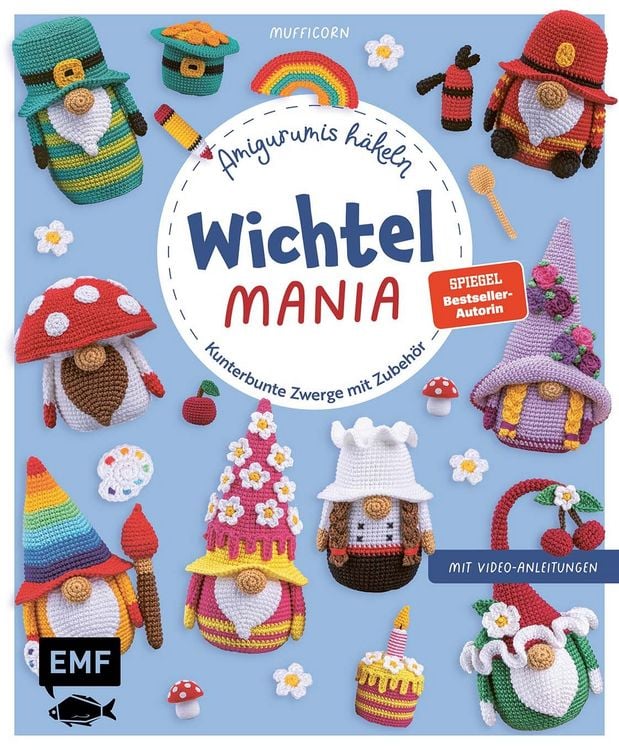 Produktbild: Wichtelmania &ndash; Wichtel-Amigurumis h&auml;keln mit @muffi_corn
