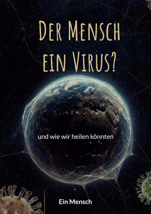 Produktbild: Der Mensch - ein Virus?