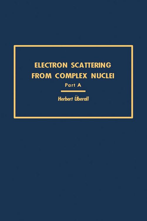 Produktbild: Electron Scattering From Complex Nuclei V36A