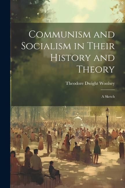 Produktbild: Communism and Socialism in Their History and Theory