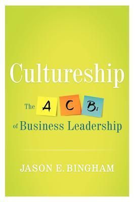Produktbild: Cultureship: The ABCs of Business Leadership
