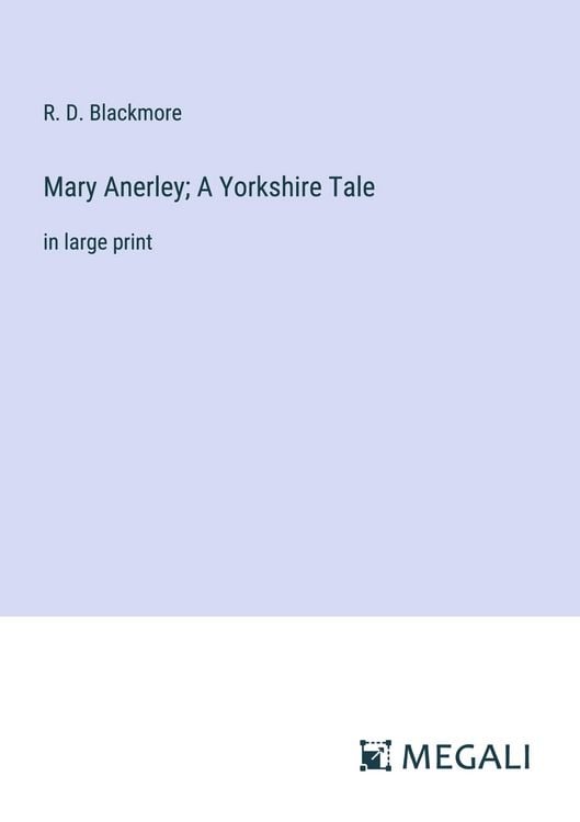 Produktbild: Mary Anerley; A Yorkshire Tale