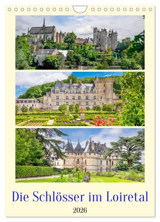Produktbild: Die Schl&ouml;sser im Loiretal (Wandkalender 2026 DIN A4 hoch), CALVENDO Monatskalender