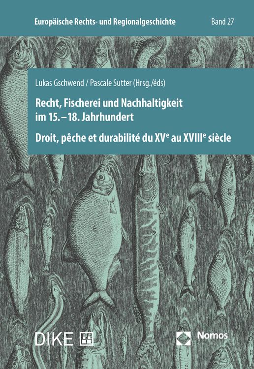 Produktbild: Recht, Fischerei und Nachhaltigkeit im 15.&ndash;18. Jahrhundert