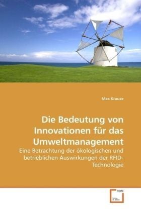Produktbild: Krause, M: Die Bedeutung von Innovationen f&uuml;r das Umweltmana