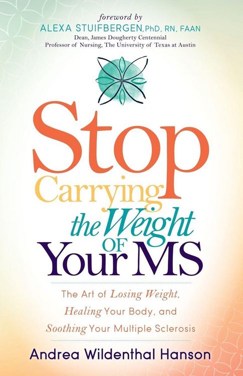 Produktbild: Stop Carrying the Weight of Your MS