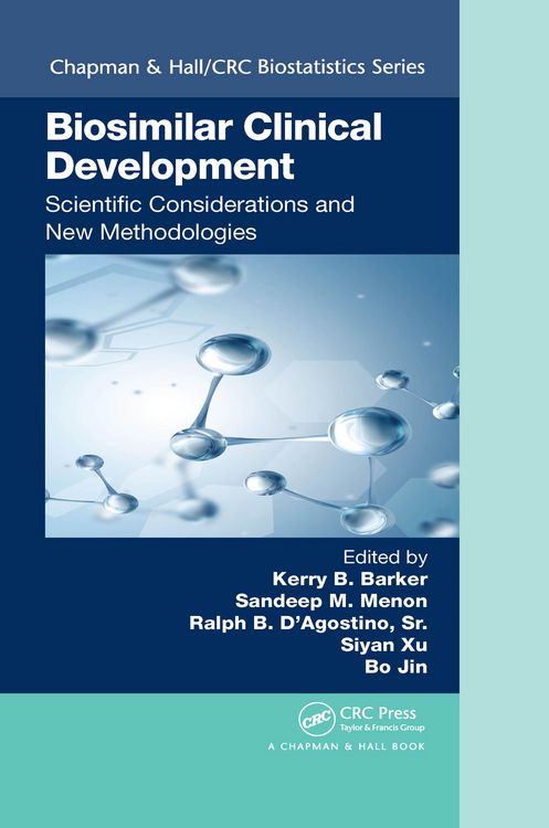 Produktbild: Biosimilar Clinical Development: Scientific Considerations and New Methodologies