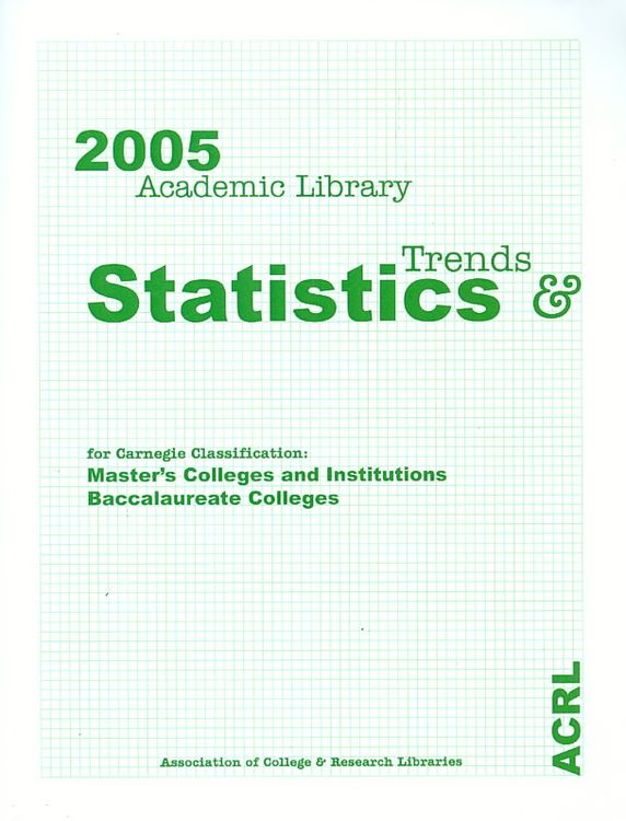 Produktbild: 2005 Academic Library Trends and Statistics for Carnegie Classificatio
