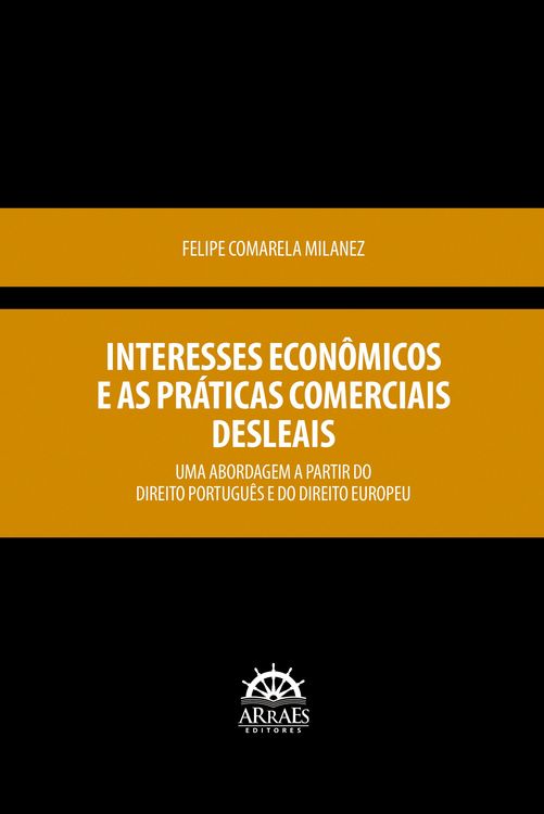 Produktbild: Interesses econ&ocirc;micos e as pr&aacute;ticas comerciais desleais