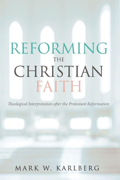 Produktbild: Reforming the Christian Faith