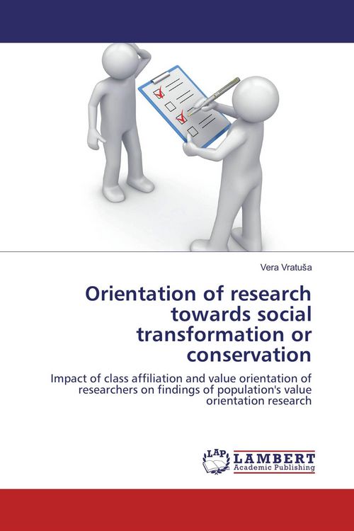 Produktbild: Orientation of research towards social transformation or conservation